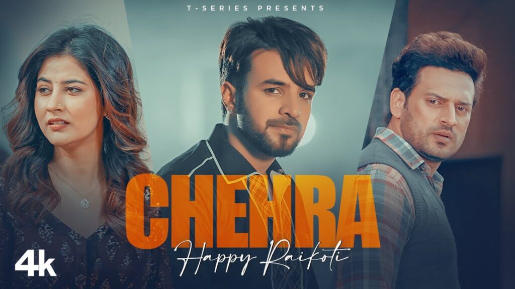 Chehra Lyrics – Happy Raikoti