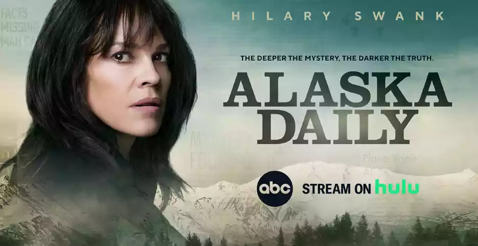 Alaska Daily Cast, Role, Salary, Director, Producer, Trailer