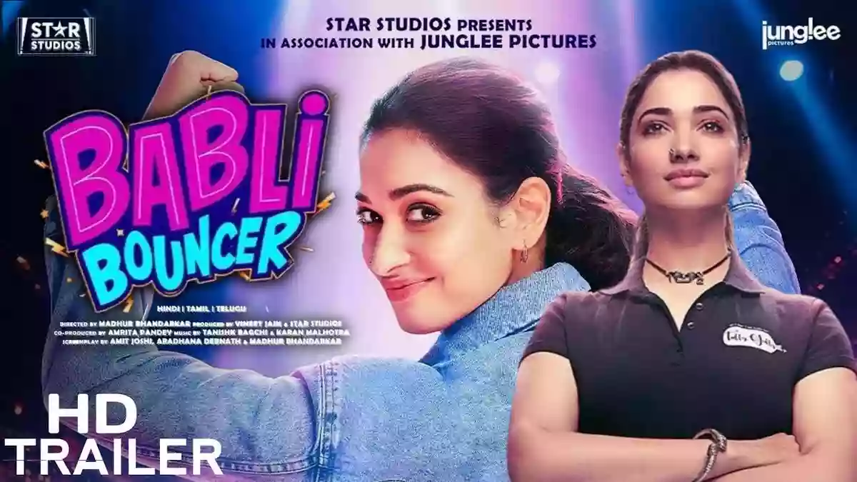 Babli Bouncer Cast, Role, Salary, Director, Producer, Trailer