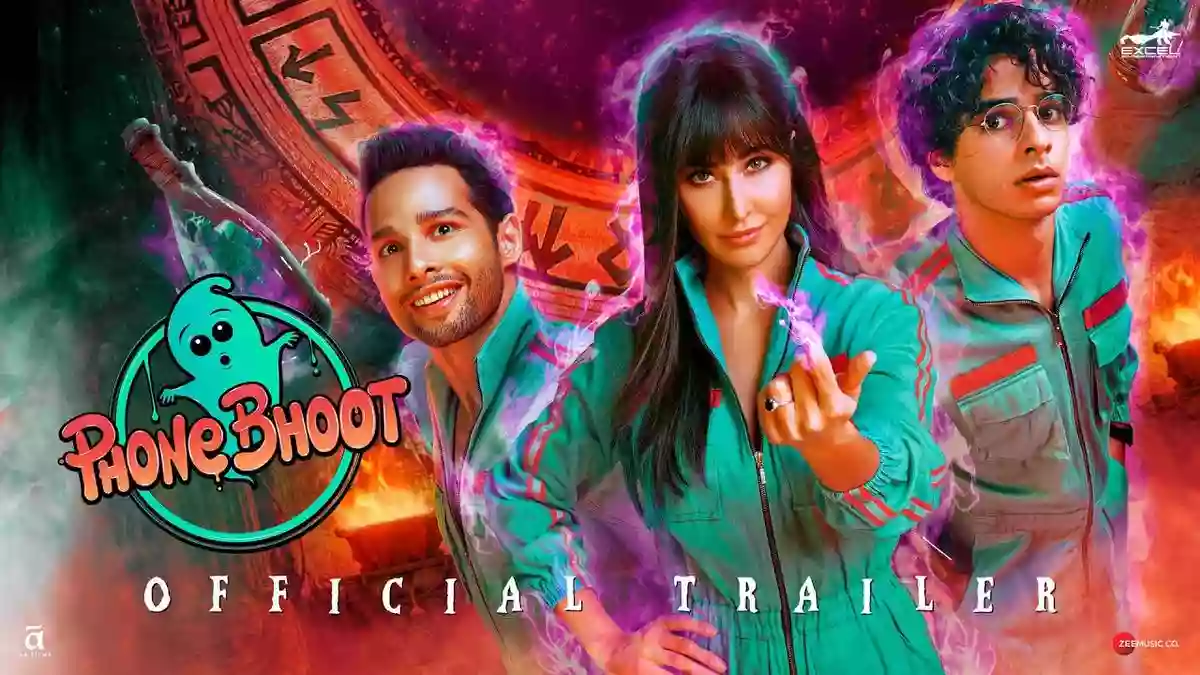 Phone Bhoot Cast, Role, Salary, Director, Producer, Release Date
