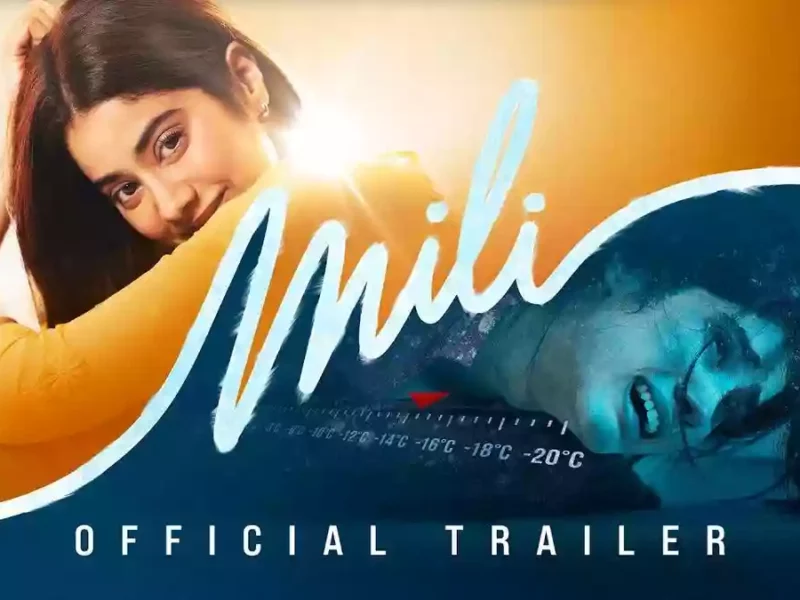 Mili Movie Cast, Role, Salary, Director, Producer, Release Date