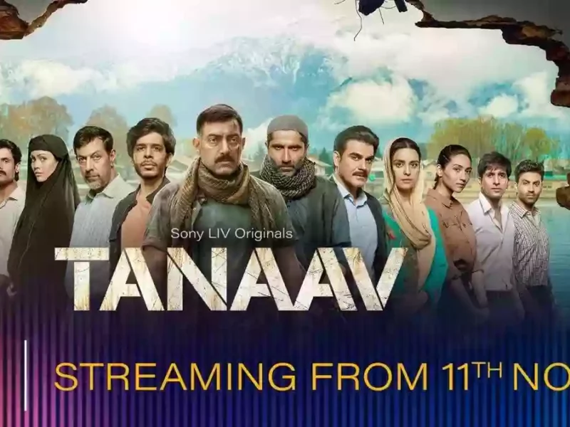 Tanaav Cast, Role, Salary, Director, Producer, Release Date